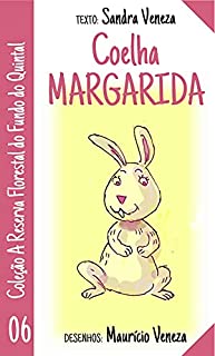 Livro Coelha Margarida: Reserva florestal do fundo do quintal