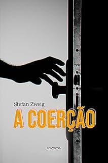 Livro A Coerção: Uma Novela