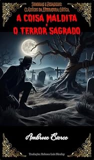 Livro A Coisa Maldita e O Terror Sagrado