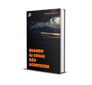 Livro QUANDO AS COISAS NÃO ACONTECEM