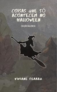 Livro Coisas que só acontecem no Halloween: Coleção Halloween