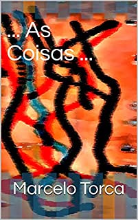 Livro ... As Coisas ... (Arte Digital Livro 1)
