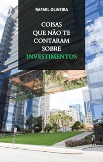 Livro Coisas que não te contaram sobre investimentos