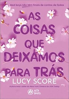 As coisas que deixamos para trás (sucesso no Tiktok) (Knockemout Livro 3)