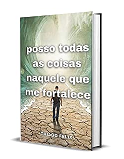 Livro Posso todas as Coisas naquele que Me fortalece