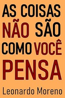 Livro As Coisas Não São Como Você Pensa