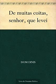 Livro De muitas coitas, senhor, que levei