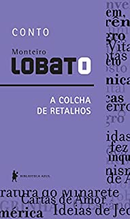 Livro A colcha de retalhos – Conto