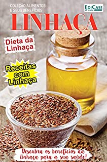 Livro Coleção Alimentos e Seus Benefícios Ed. 3 - Linhaça