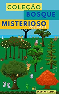 Livro COLEÇÃO BOSQUE MISTERIOSO: VOLUME 1