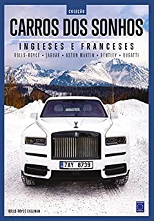 Livro Coleção Carros dos Sonhos - Ingleses e Franceses