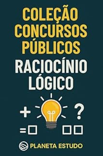 Livro Coleção Concursos Públicos: Raciocínio Lógico