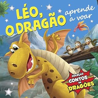 Livro Coleção Contos de Dragões - Léo, o Dragão, Aprende a Voar