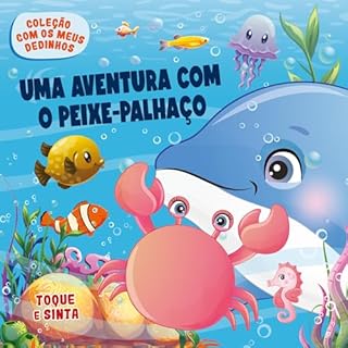 Livro Coleção com os Meus Dedinhos - Uma Aventura com o Peixe-Palhaço