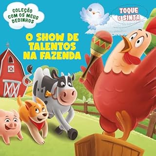 Livro Coleção com os Meus Dedinhos - O Show de Talentos na Fazenda