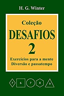 Livro Coleção DESAFIOS 2: Exercícios para a mente, diversão e passatempo