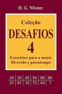 Livro Coleção DESAFIOS 4: Exercícios para a mente, diversão e passatempo