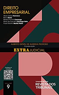 Livro Coleção O Direito e o Extrajudicial - Direito Empresarial - Volume 9