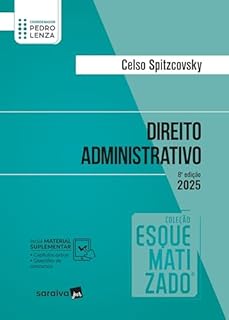 Coleção Esquematizado - Direito Administrativo - 8ª Edição 2025