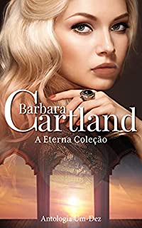 Livro A coleção Eterna de Barbara Cartland livros um a dez
