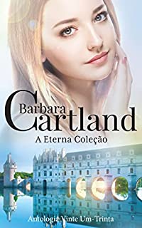 Livro A coleção Eterna de livros de Barbara Cartland 21 - 30