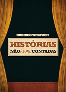 Livro Coleção Histórias Não (Ou Mal) Contadas por Rodrigo Trespach