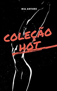 Livro Coleção Hot Mia Antiere