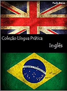 Coleção Língua Prática Inglês: Português/Inglês