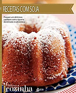 Livro Coleção O Melhor da Cozinha : Receitas com Soja
