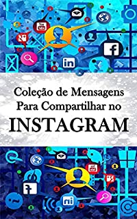 Livro Coleção de Mensagens para Compartilhar no Instagram