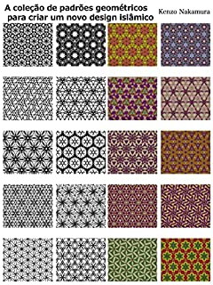 Livro A coleção de padrões geométricos para criar um novo design islâmico