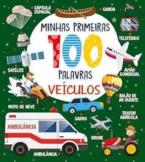 Livro Coleção Minhas Primeiras 100 Palvras - Veículos