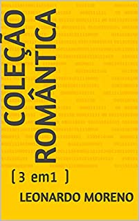 Livro Coleção ROMÂNTICA: (3 em 1)
