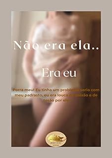 Livro Não era Ela Era eu.: coleção sex story's