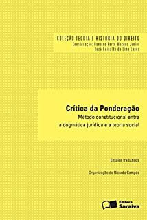 Livro Coleção Teoria e História do Direito ? Crítica da Ponderação