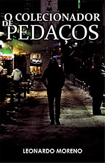 Livro O Colecionador de Pedaços