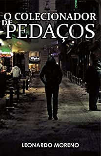 Livro O Colecionador de Pedaços