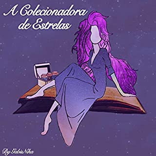 Livro A Colecionadora de Estrelas: Um conto do Universo de Charimel (Histórias de Charimell)
