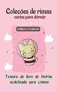 Livro Coleções de rimas curtas para dormir: Tesouro do livro de histórias acolchoado para crianças