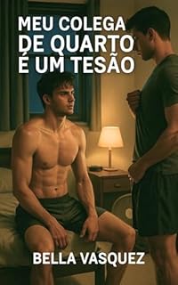 Livro Meu Colega de Quarto é um Tesão (Tesão Urbano Livro 5)