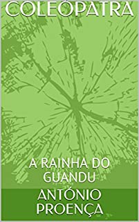 Livro COLEÓPATRA: A RAINHA DO GUANDU