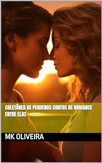 Livro Coletânea De Pequenos Contos De Romance Entre Elas