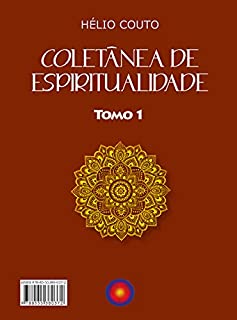Livro Coletânea de Espiritualidade: Tomo 1