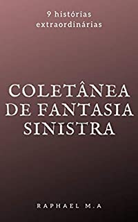 Livro Coletânea de Fantasia Sinistra