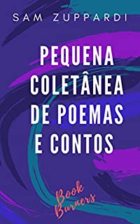 Livro Pequena coletânea de poemas e contos