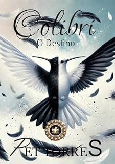 Livro COLIBRI: O Destino