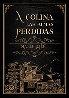 Livro A Colina das Almas Perdidas