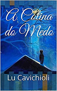 Livro A Colina do Medo