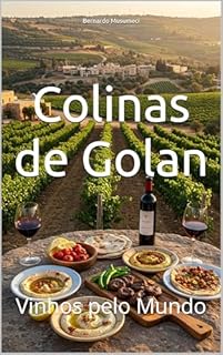 Colinas de Golan: Vinhos pelo Mundo (Wines of the World)