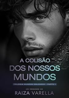 Livro A Colisão dos Nossos Mundos